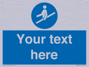 Custom Use Hand Rail Sign